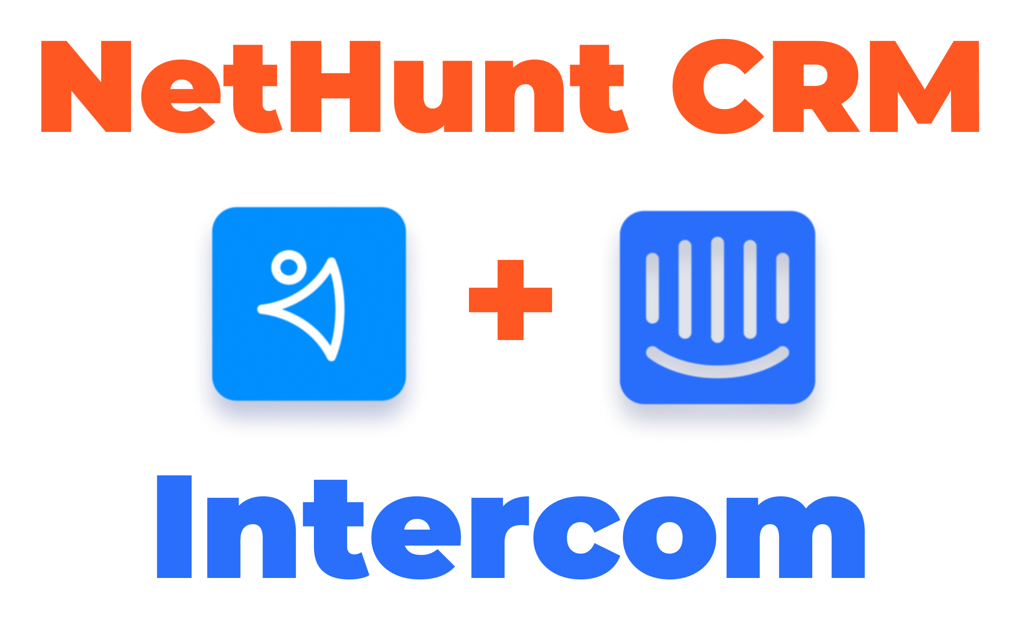 NetHunt CRM releases its integration with Intercom