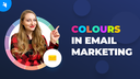 Email Marketing in 2021 [Ep. 1]: Choosing Email Campaign Colours screen