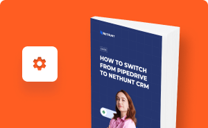 How to switch from Pipedrive to NetHunt CRM